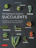 The Gardener's Guide to Succulents - MPHOnline.com