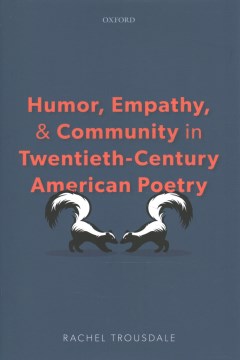 Humor, Empathy, and Community in Twentieth-century American Poetry - MPHOnline.com