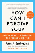 How Can I Forgive You? - MPHOnline.com