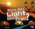 Where Does Light Come From? - MPHOnline.com