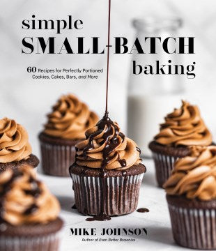 Simple Small-Batch Baking - MPHOnline.com