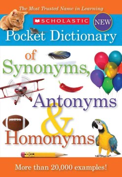 Scholastic Pocket Dictionary of Synonyms, Antonyms & Homonyms - MPHOnline.com