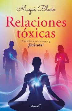 Relaciones t?xicas / Toxic Relationships - MPHOnline.com