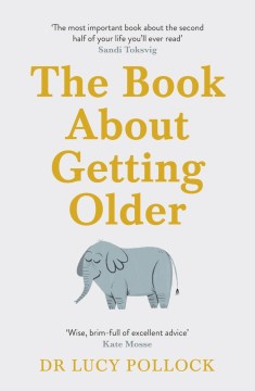 The Book About Getting Older (for People Who Don't Want to Talk About It) - MPHOnline.com