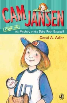 Cam Jansen and the Mystery of the Babe Ruth Baseball - MPHOnline.com