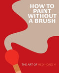 How to Paint Without a Brush - MPHOnline.com