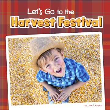 Let's Go to the Harvest Festival - MPHOnline.com