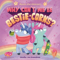 Why Can't We Be Bestie-Corns? - MPHOnline.com