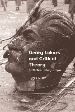 Georg Luk?cs and Critical Theory - MPHOnline.com