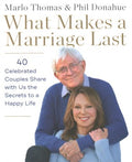 What Makes a Marriage Last - MPHOnline.com