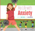 My Life With Anxiety - MPHOnline.com