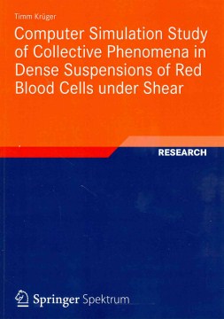 Computer Simulation Study of Collective Phenomena in Dense Suspensions of Red Blood Cells Under Shear - MPHOnline.com