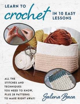 Learn to Crochet in 10 Easy Lessons - MPHOnline.com