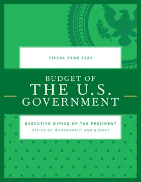 Budget of the U.S. Government Fiscal Year 2023 - MPHOnline.com