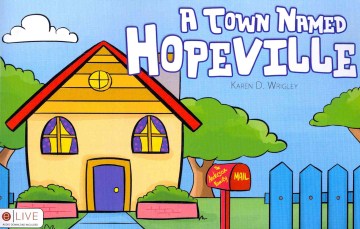 A Town Named Hopeville - MPHOnline.com