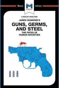 An Analysis of Jared Diamond's Guns, Germs, and Steel - MPHOnline.com