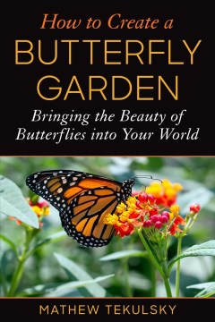 How to Create a Butterfly Garden - MPHOnline.com