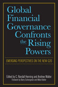 Global Financial Governance Confronts the Rising Powers - MPHOnline.com