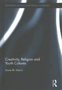 Creativity, Religion and Youth Cultures - MPHOnline.com