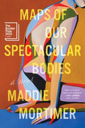 Maps of Our Spectacular Bodies - MPHOnline.com