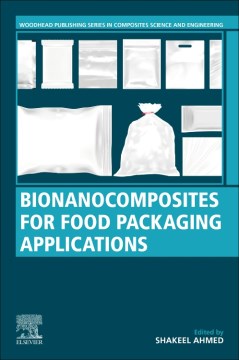 Bionanocomposites for Food Packaging Applications - MPHOnline.com