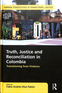 Truth, Justice and Reconciliation in Colombia - MPHOnline.com