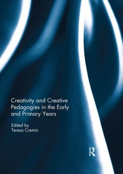 Creativity and Creative Pedagogies in the Early and Primary Years - MPHOnline.com