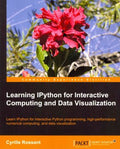 Learning IPython for Interactive Computing and Data Visualization - MPHOnline.com