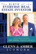 The Birth of the Everyday Real Estate Investor : How Real Estate, Not Stocks, Creates Wealth - MPHOnline.com