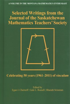 Selected Writings from the Journal of the Saskatchewan Mathematics Teachers' Society - MPHOnline.com