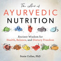 The Art of Ayurvedic Nutrition - MPHOnline.com