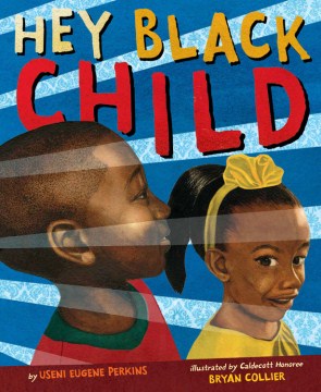 Hey Black Child - MPHOnline.com