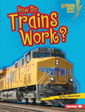 How Do Trains Work? - MPHOnline.com