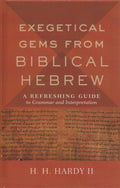 Exegetical Gems from Biblical Hebrew - MPHOnline.com