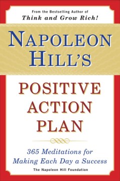 Napoleon Hill's Positive Action Plan - 365 Meditations for Making Each Day a Success  (Reprint) - MPHOnline.com