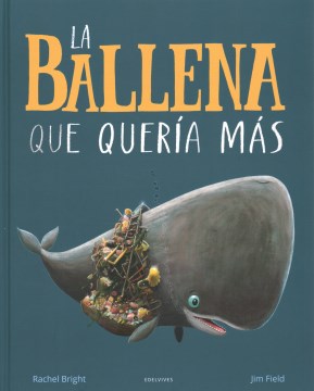 La ballena que queria mas / The Whale Who Wanted More - MPHOnline.com