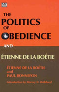 The Politics of Obedience and Etienne De La Boetie - MPHOnline.com