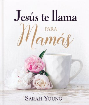 Jes?s te llama para mam?s/ Jesus Calling for Moms - MPHOnline.com