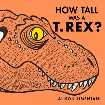 How Tall Was a T.Rex? - MPHOnline.com