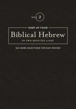 Keep Up Your Biblical Hebrew in Two Minutes a Day - MPHOnline.com