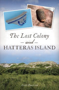 The Lost Colony and Hatteras Island - MPHOnline.com