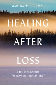 Healing After Loss - MPHOnline.com