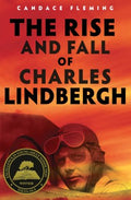 The Rise and Fall of Charles Lindbergh - MPHOnline.com