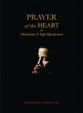 Prayer of the Heart in Christian and Sufi Mysticism - MPHOnline.com