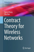 Contract Theory for Wireless Networks - MPHOnline.com