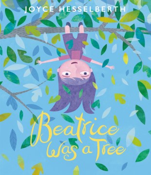 Beatrice Was a Tree - MPHOnline.com