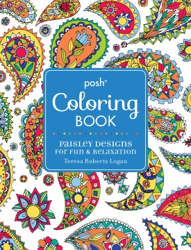 Paisley Designs - For Fun & Relaxation (Posh Adult Coloring Book) (CLR CSM) - MPHOnline.com