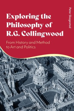 Exploring the Philosophy of R. G. Collingwood - MPHOnline.com