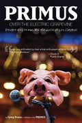 Primus, Over the Electric Grapevine - MPHOnline.com