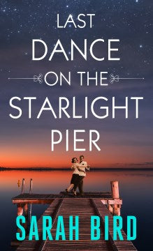 Last Dance on the Starlight Pier - MPHOnline.com